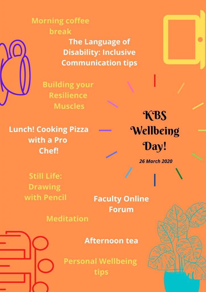 A poster detailing the wellbeing activities organised by King's Business School, including a coffee break, inclusive communication session, resilience class, cooking class, drawing class and meditation session.